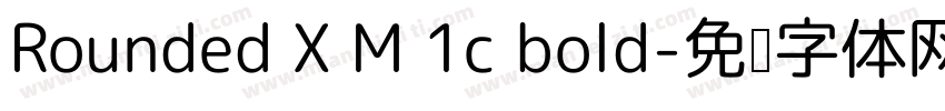 Rounded X M 1c bold字体转换